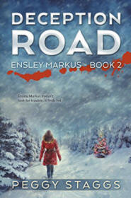 Deception Road (An Ensley Markus Mystery Book 2) by [Staggs, Peggy]